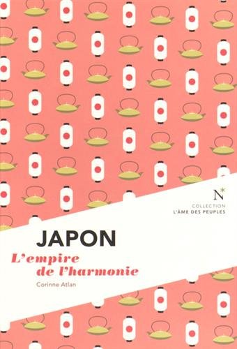 Japon - l'empire de l'harmonie