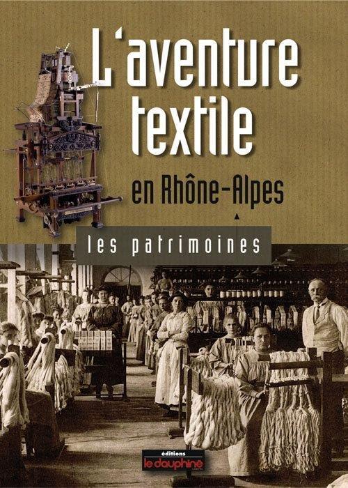 L'aventure textile en Rhône Alpes