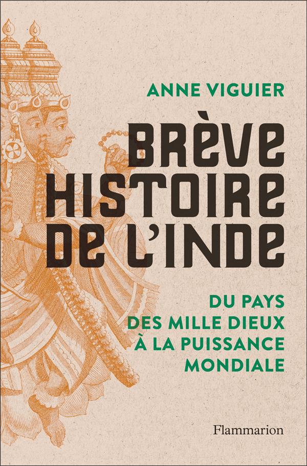 Brève histoire de l'Inde: du pays des mille dieux à la puissance mondiale