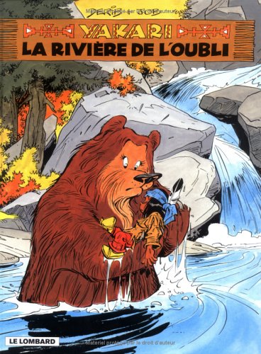 Yakari, tome 15: La Rivière de l'oubli - Derib, Job