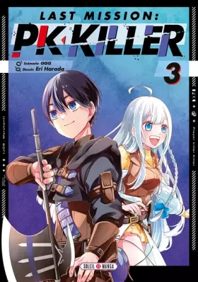 Last mission: PK killer Tome 3