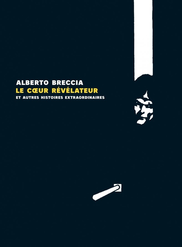 Le coeur révélateur: et autres histoires extraordinaires d'Edgar Allan Poe. La vérité sur le cas de M. Valdemar: genèse d'une adaptation