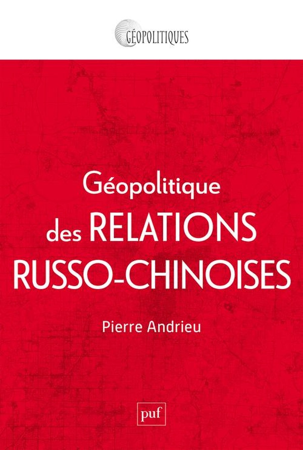 Géopolitique des relations Chine-Russie