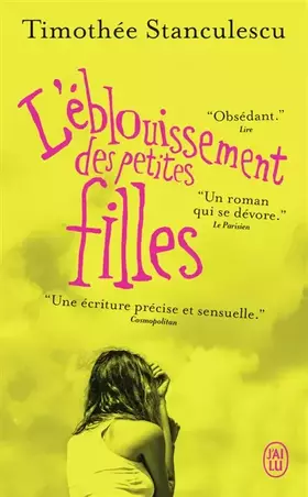 L'éblouissement des petites filles - Timothée Stanculescu
