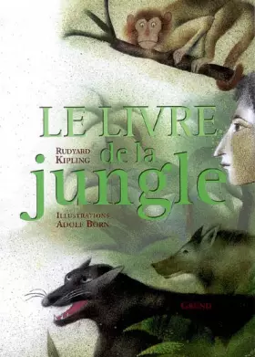 Le Livre de la jungle - Rudyard Kipling, Adolf Born