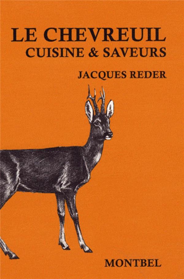 Le chevreuil - Cuisine et saveurs.
