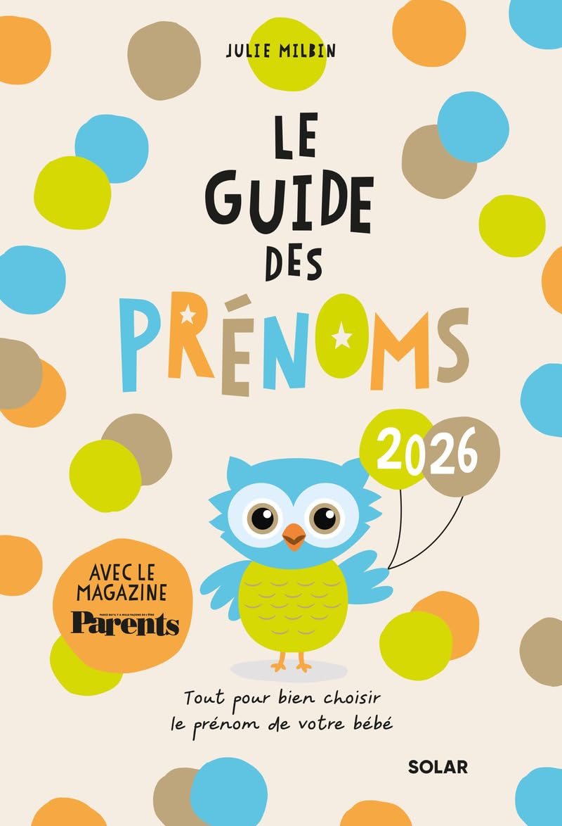 Le guide des prénoms 2026: tout pour bien choisir le prénom de votre bébé