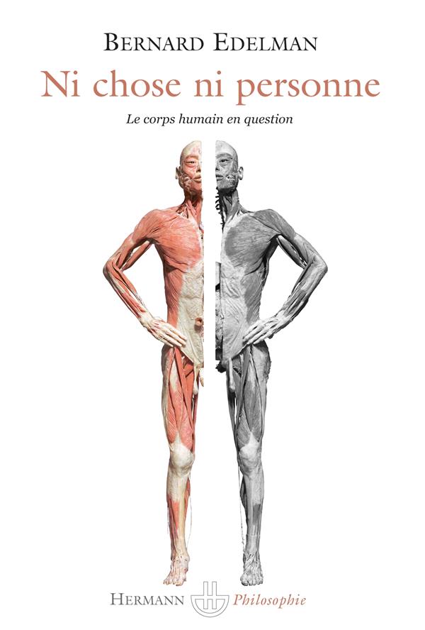 Ni chose ni personne - le corps humain en question