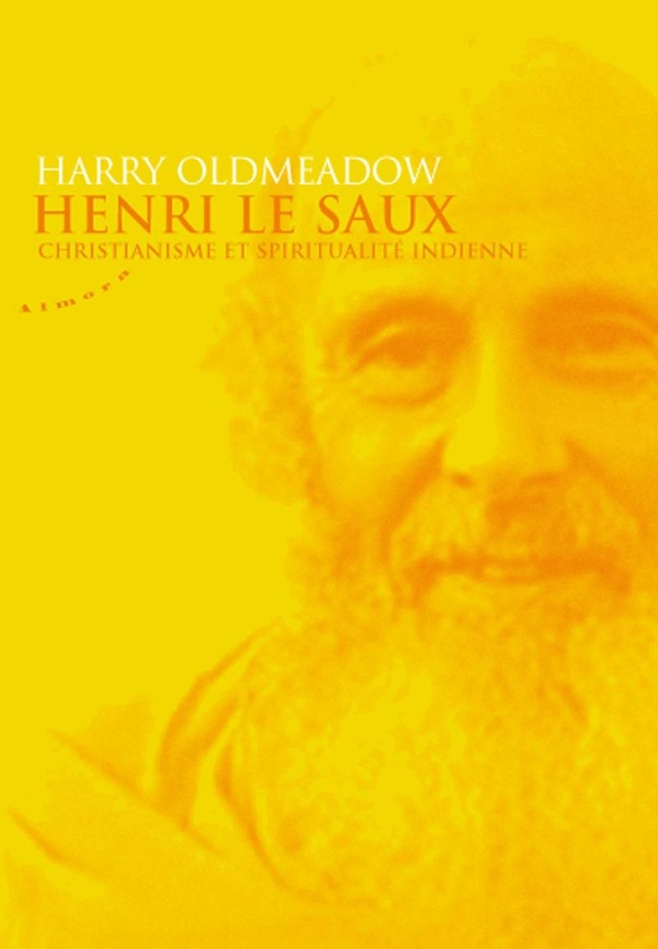 Henri Le Saux: christianisme et spiritualité indienne
