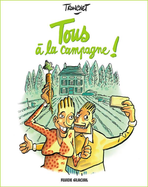 Tous à la campagne! - tome 1