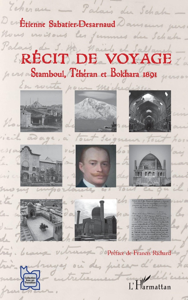 Récit de voyage - Stamboul, Téhéran et Bokhara 1891
