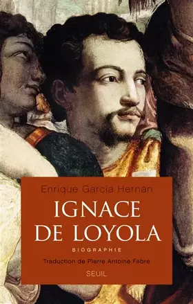 Ignace de Loyola - biographie