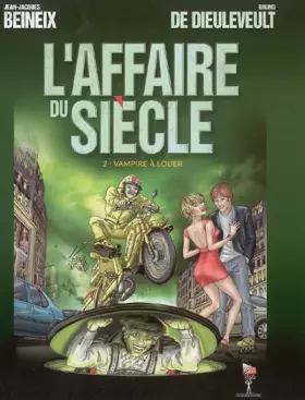 L'Affaire du siècle T2 Vampire à louer