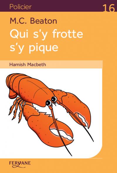 Hamish Macbeth Tome 3: qui s'y frotte s'y pique