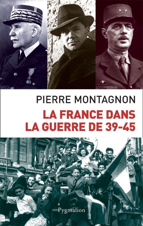 La France dans la guerre de 39-45
