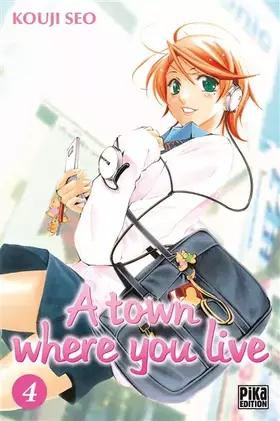 A town where you live T04 - Kouji Seo, Kouji Seo