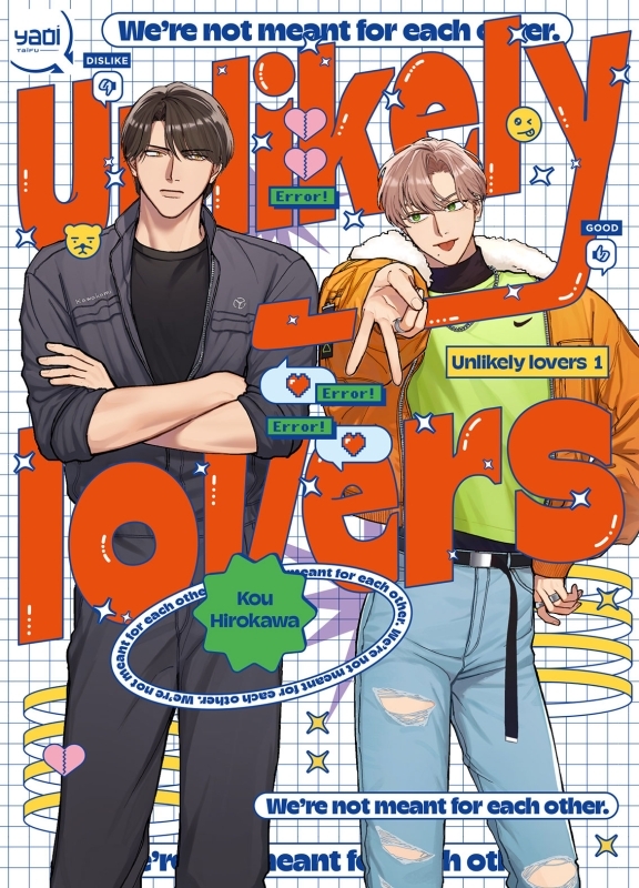 Unlikely lovers. Vol. 1. We're not meant to each other