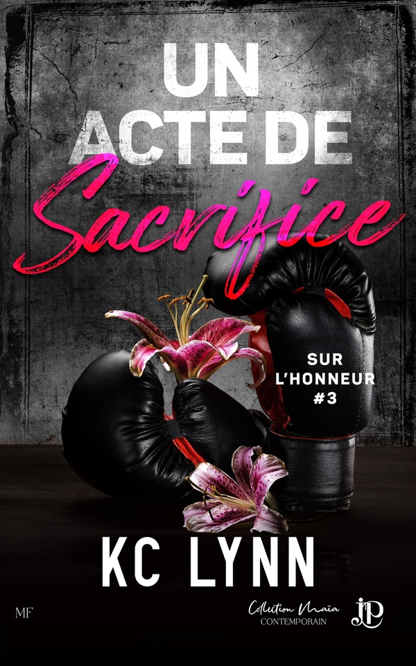 Sur l'honneur Tome 3: Un acte de sacrifice