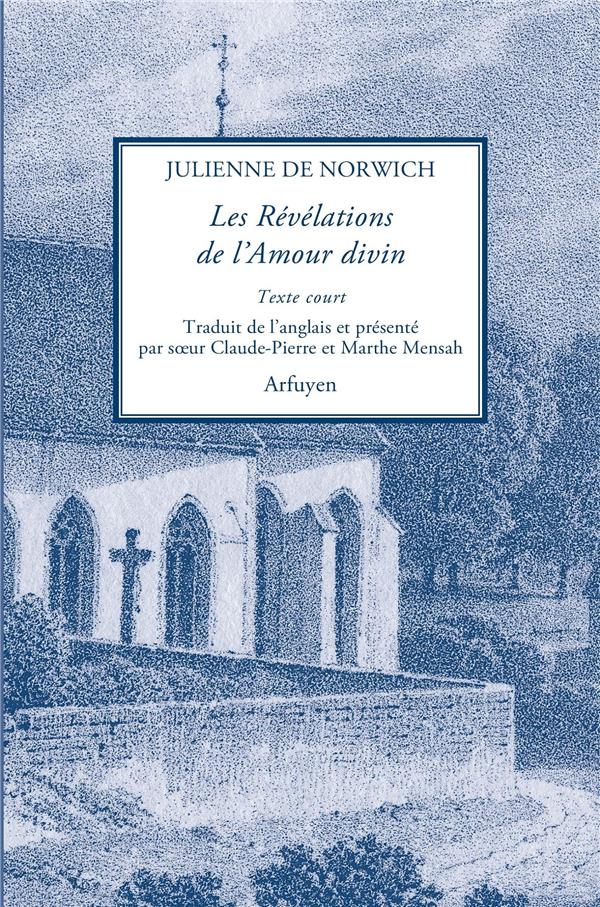 Les révélations de l'amour divin: texte court
