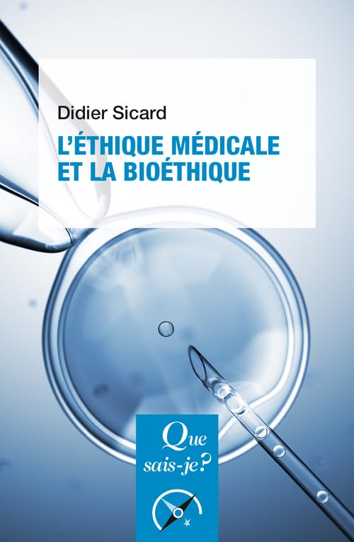 L'éthique médicale et bioéthique