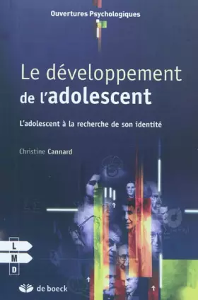 Le développement de l'adolescent - Christine Cannard