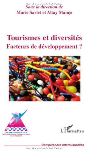 Tourismes et diversités - facteurs de développement