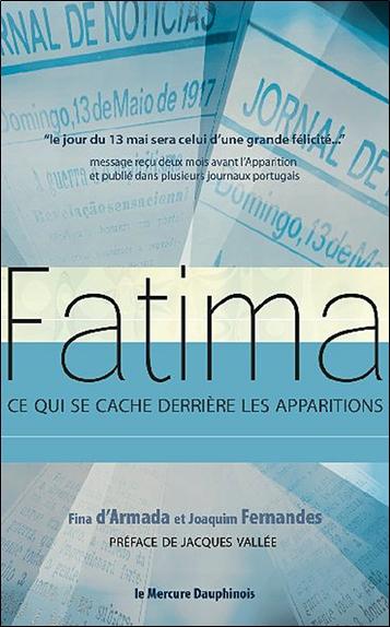 Fatima - ce qui se cache derrière les apparitions