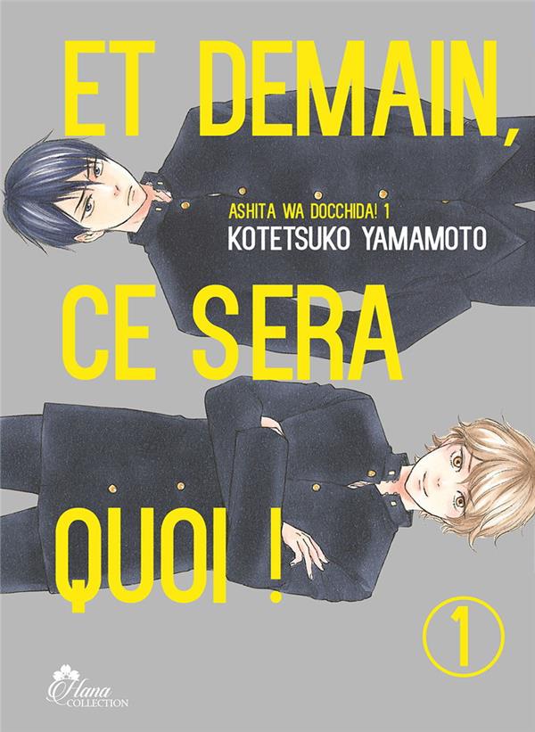 Et demain ça sera quoi! Tome 1