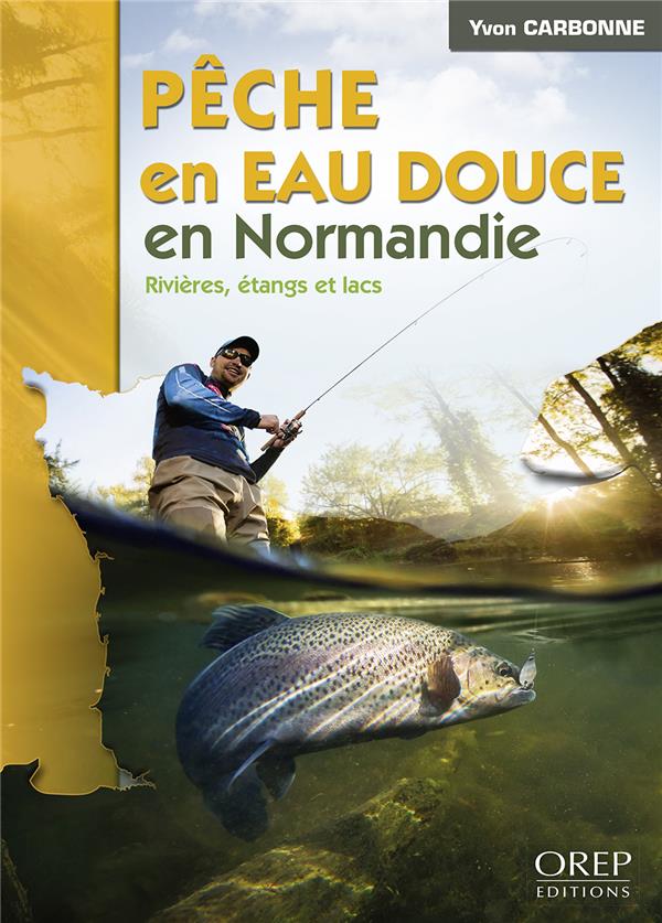 Pêche en rivière en normandie - rivières, étangs et lacs