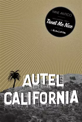Autel California Tome 1 - face A - treat me nice