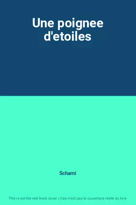 Une poignee d'etoiles - Schami