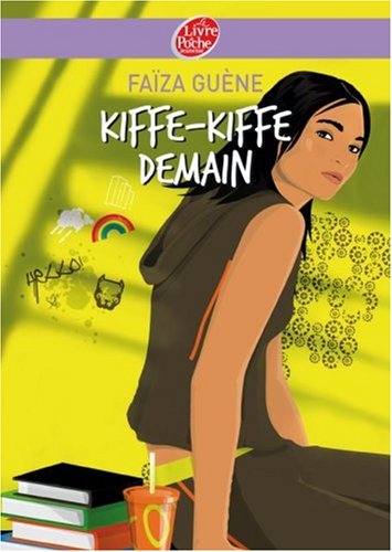 Kiffe-kiffe demain