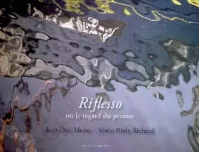 Riflesso ou le regard du peintre