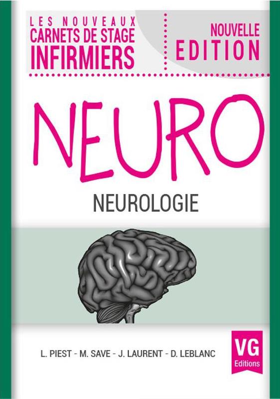 LES NOUVEAUX CARNETS DE STAGE INFIRMIERS: neurologie