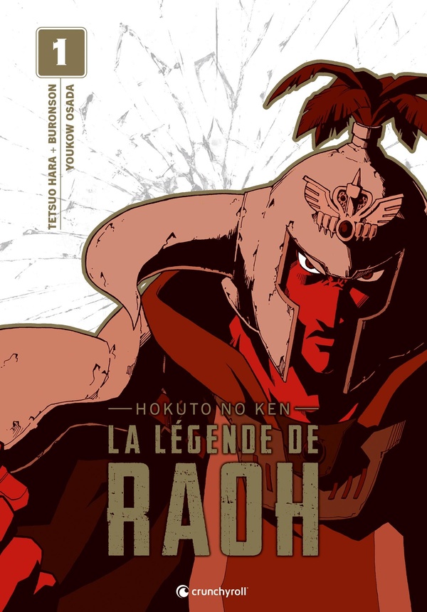 La légende de Raoh: Hokuto no Ken. Vol. 1