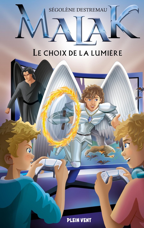 Malak Tome 1: le choix de la lumière