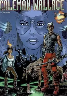 Coleman Wallace Tome 3 - Eden prime