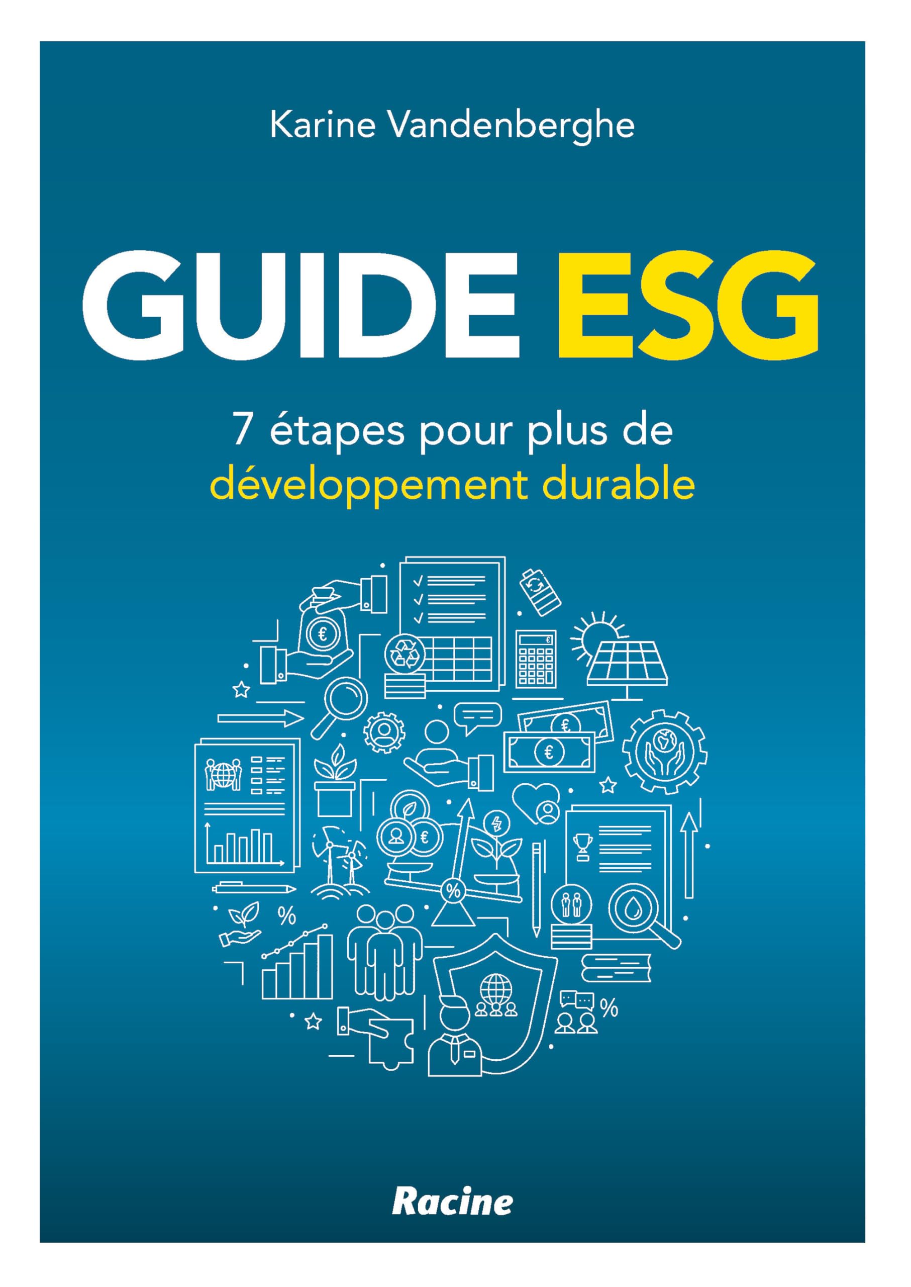 Guide ESG: 7 étapes pour plus de développement durable