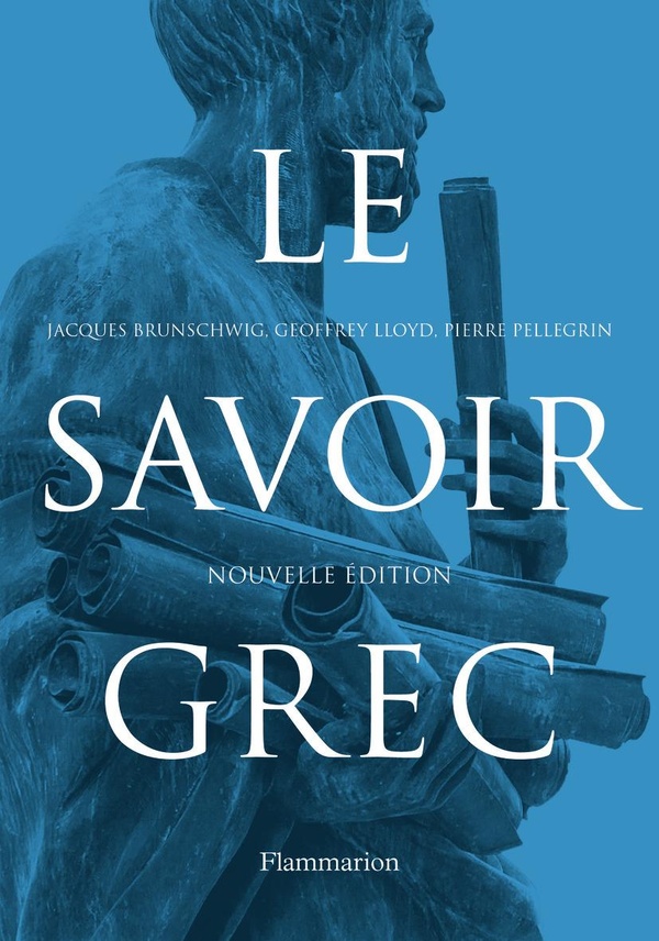 Le savoir grec: dictionnaire critique