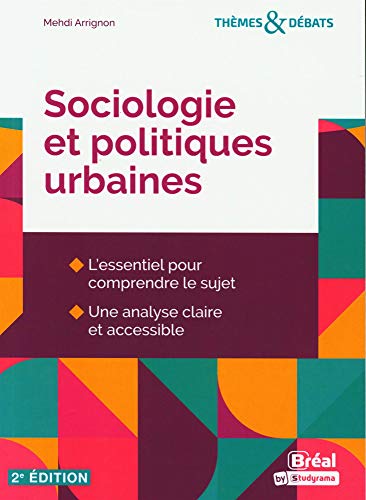 Sociologie et politiques urbaines (2e édition)