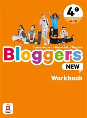 Bloggers NEW 4e - Workbook - COLLECTIF