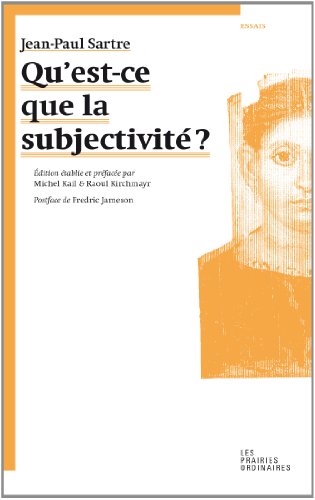 Qu'est-ce que la subjectivité?