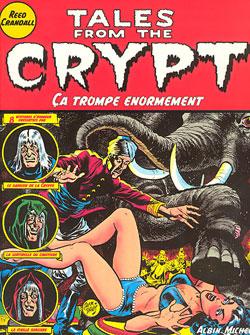 Tales from the crypt - Tome 10 - Ca trompe énormément
