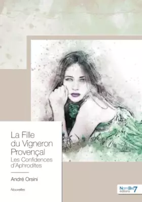 La fille du vigneron provençal