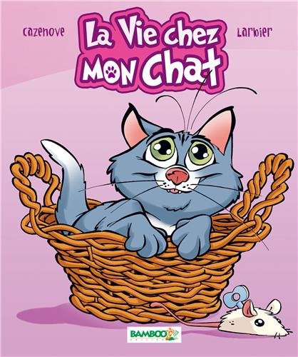 La vie chez mon chat