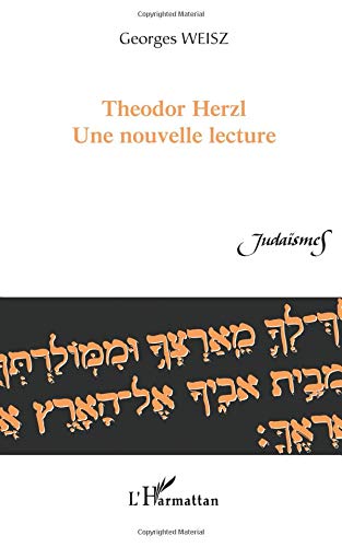 Theodor herzl, une nouvelle lecture