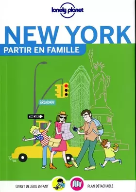 New York Partir en famille - 5ed - Lonely planet fr