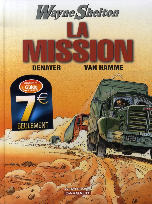 Wayne Shelton Tome 1: la mission