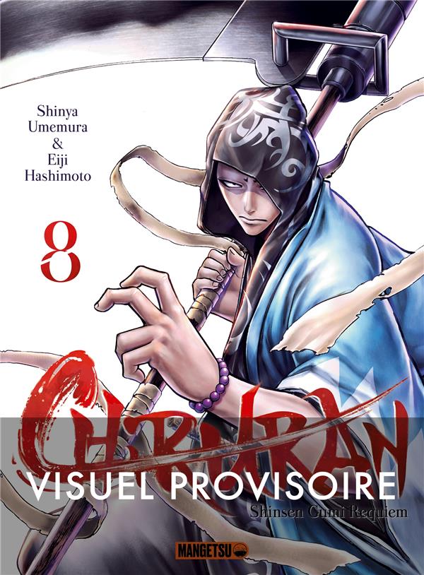 Chiruran: Shinsen Gumi requiem. Vol. 8