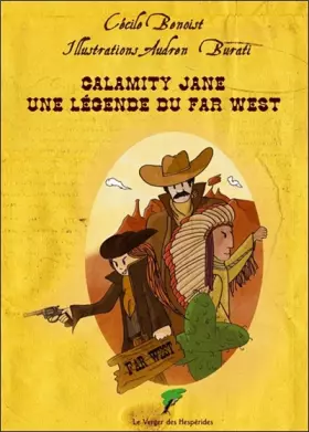Calamity Jane - une légende du far west